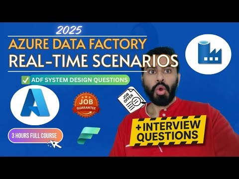 Azure Data Factory REAL-TIME Scenarios (2025) - System Design + Interview Questions [HANDS-ON]