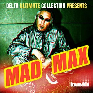 Mad Max - Delta Ultimate Collection Presents Mad Max