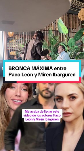 BRONCA MÁXIMA entre Paco León y Miren Ibarguren en una cafetería de Madrid. ¿Por qué creéis que discutían? Me sabe fatal porque son súper amigos, ¿qué habrá pasado? ¿Alguien tiene más info?#greenscreenvideo #greenscreen