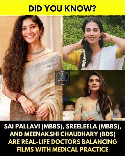 DID YOU KNOW? SAI PALLAVI (MBBS), SREELEELA (MBBS), AND MEENAKSHI CHAUDHARY (BDS)#ytshorts#viral