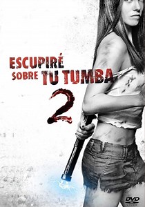 Escupiré sobre tu tumba 2 - película: Ver online