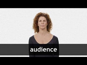 How to pronounce AUDIENCE in American English