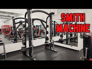 Smith Machine Tutorial
