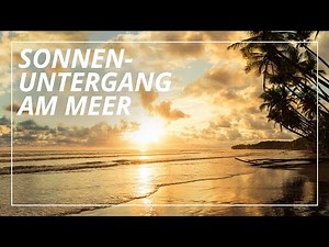 Fantasiereise / Traumreise: Sonnenuntergang am Meer