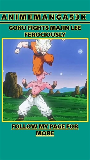 38K views · 1.9K reactions | Goku fights Majin Lee ferociously | ANIME MANGA | Facebook