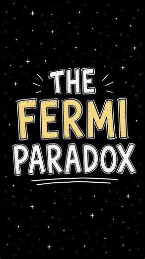 The Fermi Paradox Explained #FermiParadox #SpaceMystery