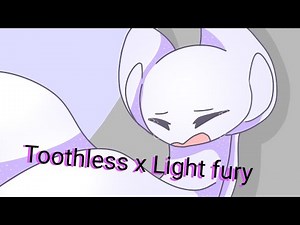 Toothless x Light fury part 2