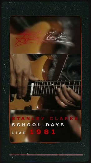 Stanley Clarke - School Days (Live 1981) #jazz #bass