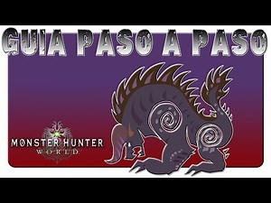 [Monster Hunter World] Bégimo/Behemoth Guia paso a paso