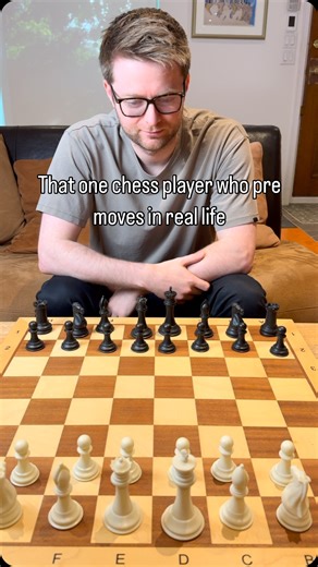 That one chess player who pre moves in real life #chessbrah #chess #chessplayer #chessmemes #chessgame #chessmaster #chesslover #chessmeme #funny | Chessbrah