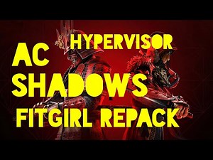 Assassin's Creed Shadows install Hypervisor