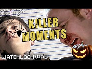 Halloween Special: Killer Moments! 🎃 | Waterloo Road