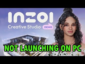 How To Fix inZOI: Creative Studio Won't Launch/Not Launching Error On PC