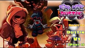 Dusttale Sans & Papyrus || Fnf React To FRIDAY NIGHT DUSTIN V1 Undertale/Heatwav
