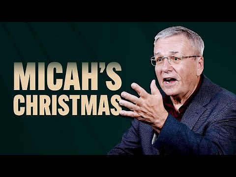 Micah's Christmas | Micah Sermon Series