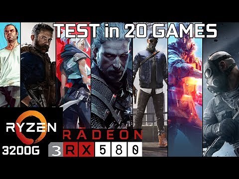 Test 20 Games with RX 580 Ryzen 3 3200G & 8GB RAM