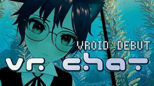 Vroid VR debut VRChat adventure | VOD