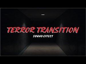 Cinematic Horror Sound Effect | "Terror Transition"