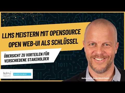 LLMs meistern mit Open Source - Open Web-UI als Schlüssel