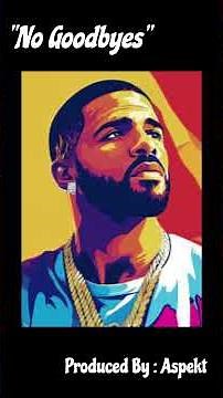 [Sample Beat] No Goodbyes (Drake Type Beat Ft. Alicia keys, and Jamie Foxx)