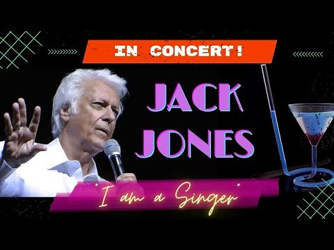 I AM A SINGER JACK JONES LIVE