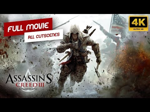 Assassin’s Creed III Remastered – Full Game Movie (All Cutscenes + Gameplay) | 4K HD | No Commentary