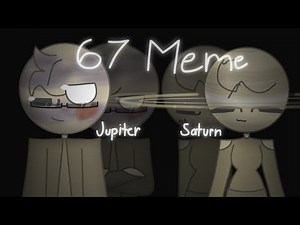 67 Meme || Jupiter x Saturn (Divorce) || a bit off timing ||