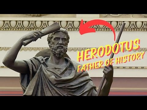 Father of History | Herodotus (484-425 BC) First Historian & Greek Geographer