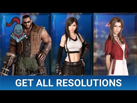 FF7 Remake: All Resolutions and how to get them