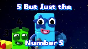 Numberblocks Parody: "Five" But Just the Number 5