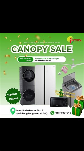 Jemput datang ke canopy sale Intan Radio 🎊 sehingga 17 Februari.. 18 Feb buka seperti biasa.. Mesti puas hati 🎉😊 Lokasi: Intan Radio Pekan Jitra 2 #promosi #sale #jitra #changlun #alorsetar