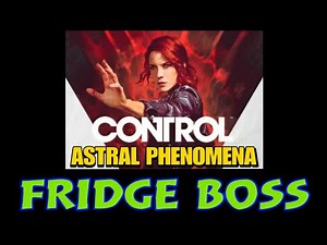 CONTROL - How To Beat FORMER (the Fridge Boss)