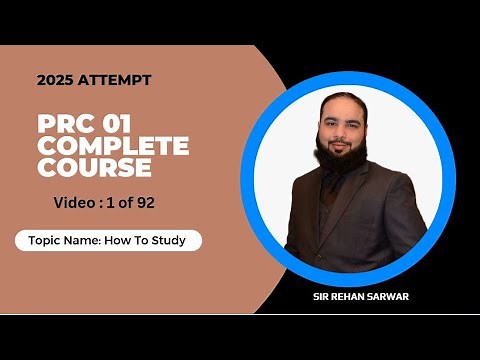 PRC Complete Revision - 2025 - How To Study - Sir Rehan - #prc #icap #bwcs