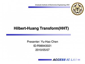Hilbert-Huang Transform(HHT) - SlideServe