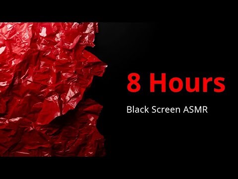 8 Hours. Rustling Plastic Sheet ASMR. Black Screen Sounds for Sleep and Relaxation