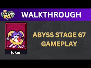 Capybara Go! Guide: Abyss Stage 67