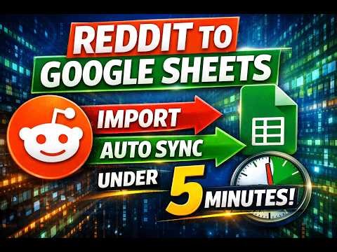 Automate Reddit to Google Sheets in 5 Minutes (Auto Sync + Import Tutorial) using Windsor