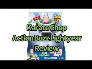 Toy Story 4 Karate Chop Action Buzz Lightyear Review