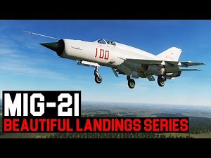 DCS - Mig-21bis [BEAUTIFUL LANDINGS SERIES]
