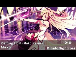 Nightcore - Piercing Light (Mako Remix)