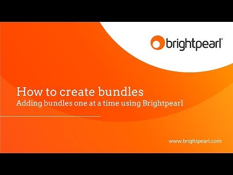 Adding Bundled Products | Brightpearl