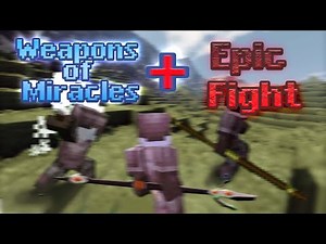 Epic Fight + Weapons of Miracles mod in Minecraft ! ! !