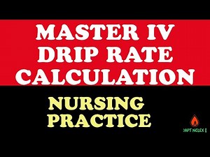 Master IV Drip Rate Dosage Calculations: NCLEX Math in 5 Mins