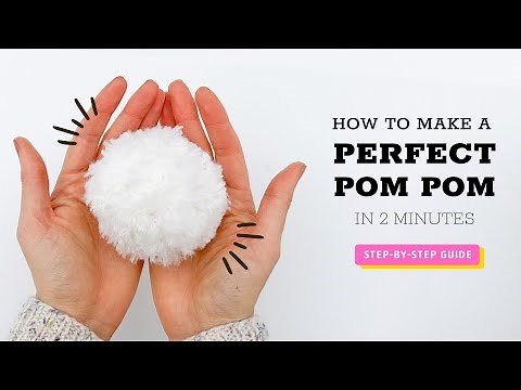 How to Make a POM POM for Beginners in Less than 2 Minutes!