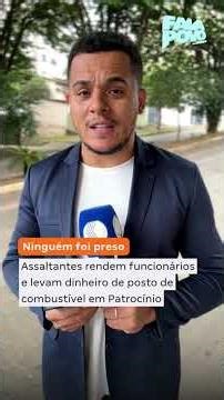 Robbers hold up employees and steal money from a gas station in Patrocínio.