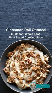 This Cinnamon Roll Oatmeal Jill Dalton from the The Whole Food Plant Based Cooking Show is a naturally sweet and delicious way to start your day. It’s a date-sweetened oatmeal paired with a creamy cashew drizzle that makes for a fancy, yet simple breakfast. Ingredients For the Oatmeal 4 cups water 8 pitted dates 2 teaspoons cinnamon 2 teaspoons vanilla extract or powder 2 cups rolled oats Raw pecans (optional garnish, as desired) For the Drizzle ½ cup cashews ½ teaspoon vanilla extract 2 pitted 