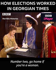 Thankfully, our political system has improved massively since Georgian times… | BBC iPlayer