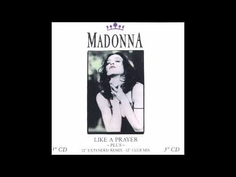 Madonna " Like a prayer " Special Extended Mix.