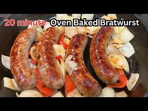 How to cook BRATWURST in the oven in just 20 minutes!!!!!