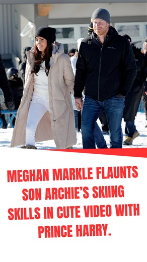 Meghan Markle flaunts son Archie’s skiing skills in cute video with Prince Harry